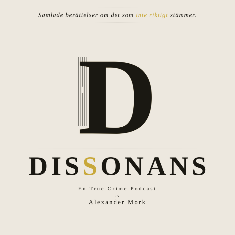 Dissonans podcast - granskande journalistik och true crime-dokumentärer av Alexander Mork